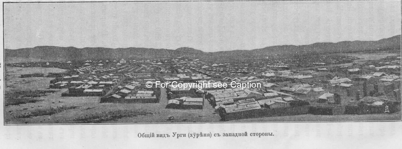 General view of Urga from the West. Pozdneev, A. M., Mongolija i Mongoly. T. 1. Sankt-Peterburg 1896